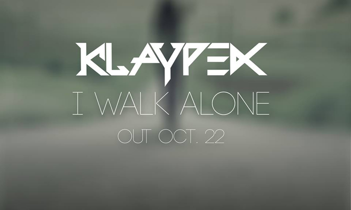 Klaypex – I Walk Alone
